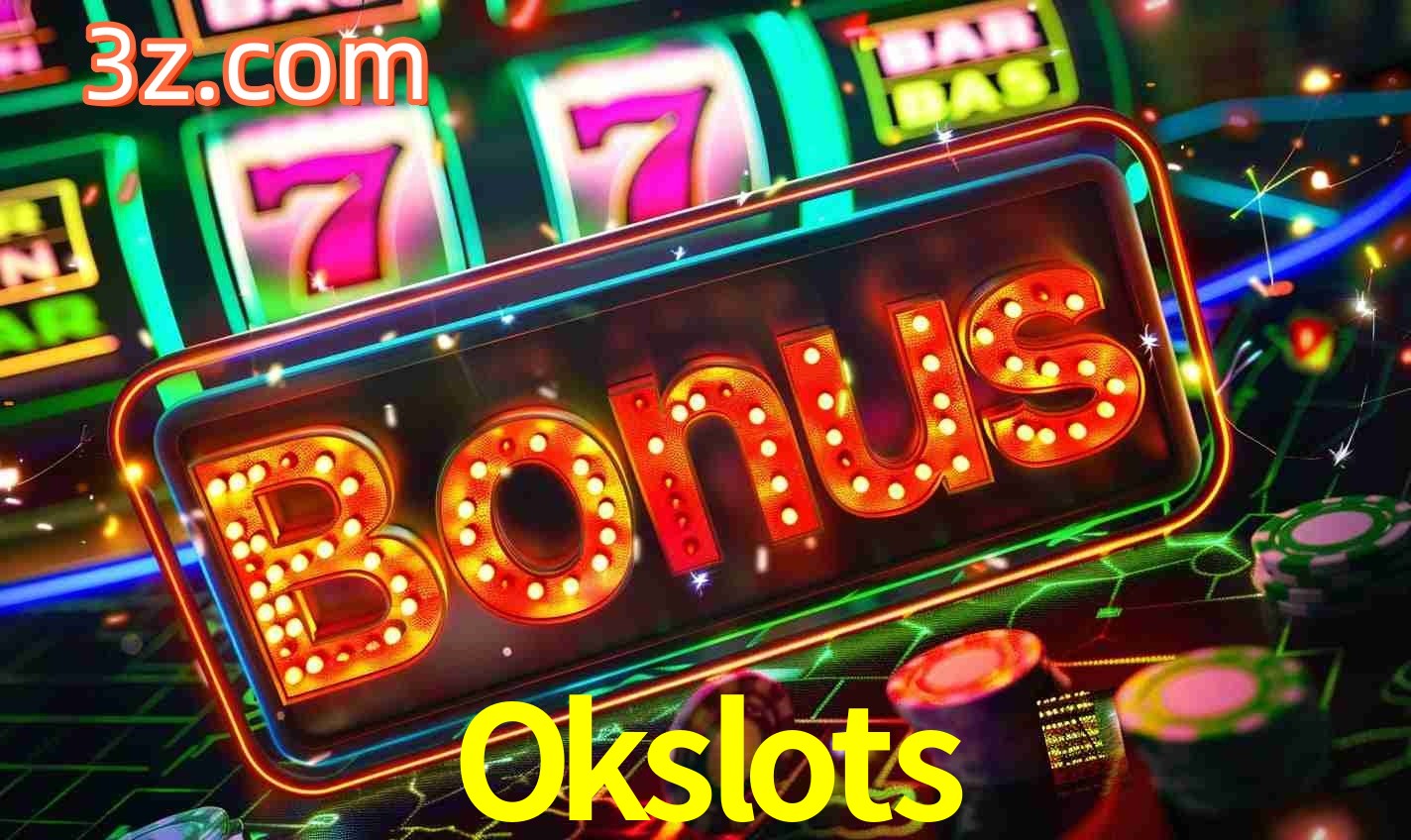 Sistema de Bônus Okslots